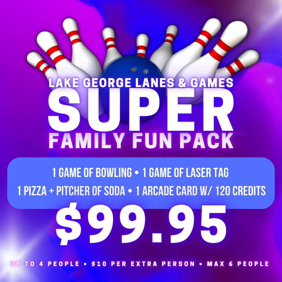 super family fun pack on purple and blue background. $99.95 for 1 game of bowling, 1 pizza with pitcher of soda, 1 arcade card with 120 credits and 1 game of laser tag for up to 4 people. $10 per additional person. Max 6 people.